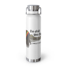 Load image into Gallery viewer, Be Chill Like Ziggy Vacuum Insulated Bottle